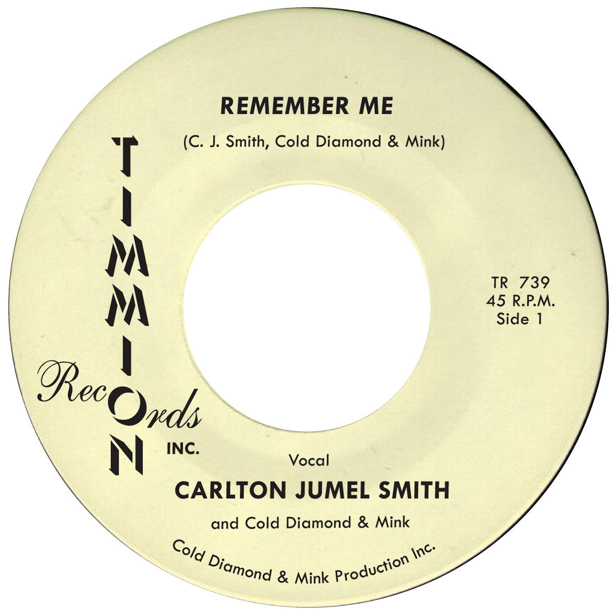 Remember Me b/w Remember Me Instrumental (New 7")