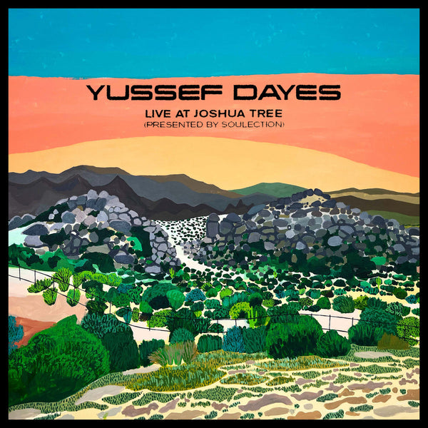 The Yussef Dayes Experience Live at Joshua Tree (Presented by Soulection) (New LP)