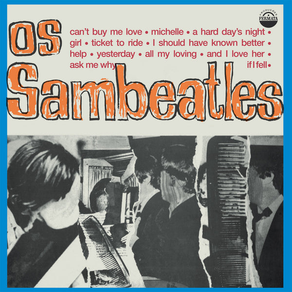 Os Sambeatles (New LP)