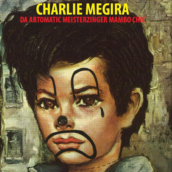 Da Abtomatic Meisterzinger Mambo Chic (New LP)