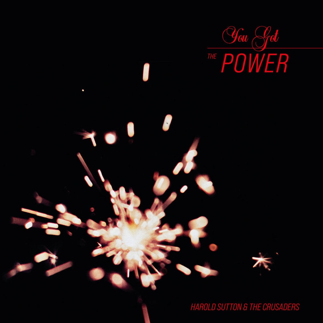 You Got The Power (New LP)