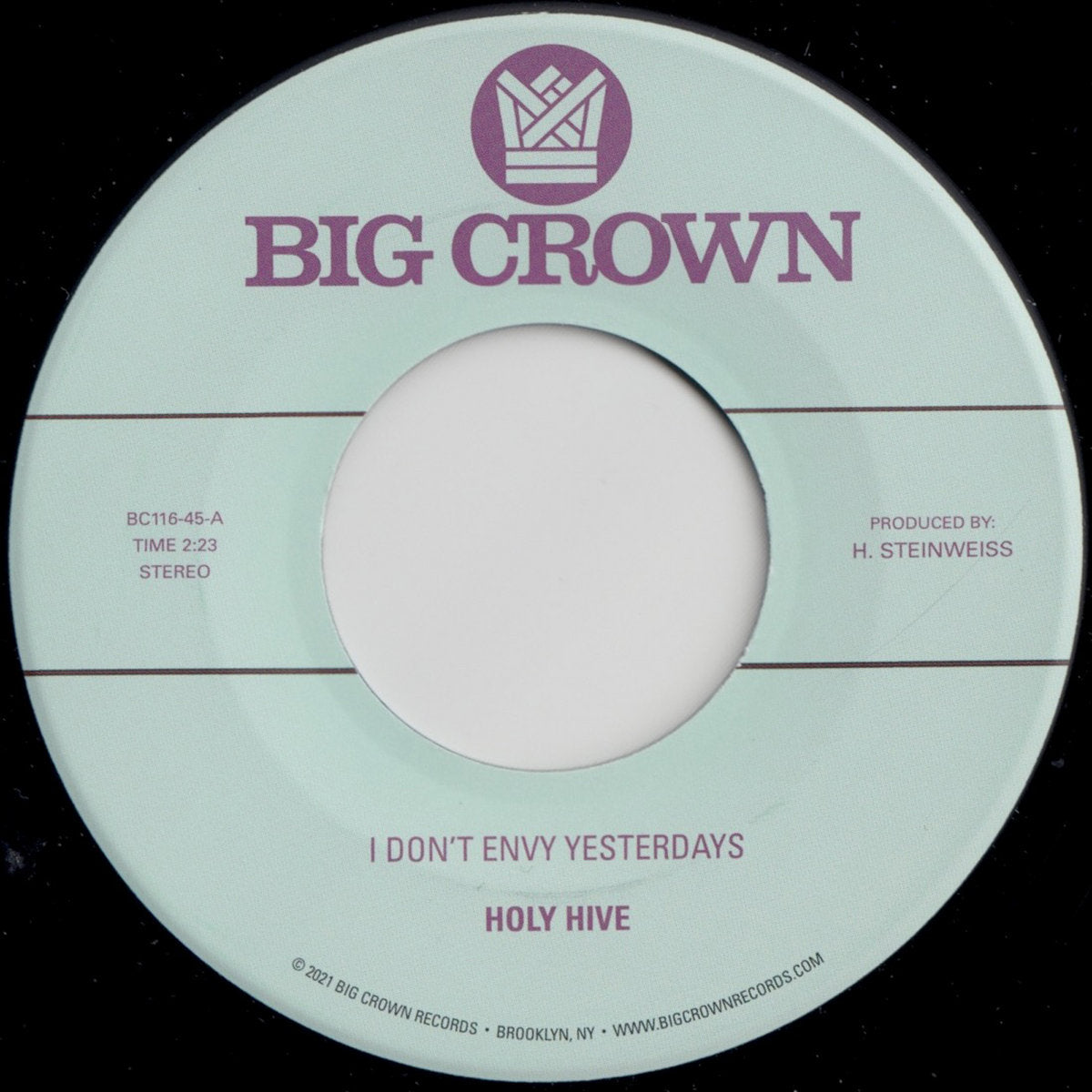 I Don’t Envy Yesterdays b/w Color It Easy (New 7")
