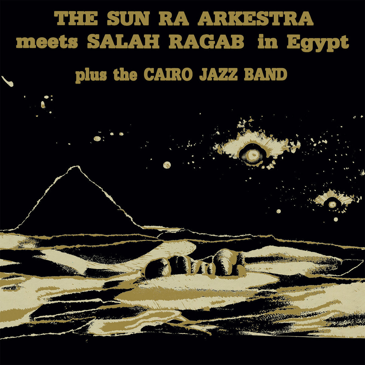 Sun Ra Arkestra Meets Salah Ragab In Egypt (New LP)