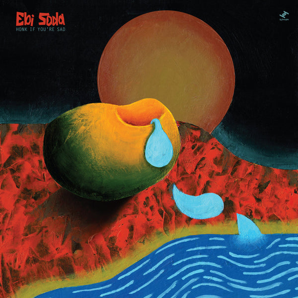 Honk If You're Sad (New 2LP)