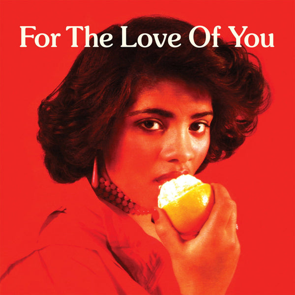 For The Love Of You (New 2LP)