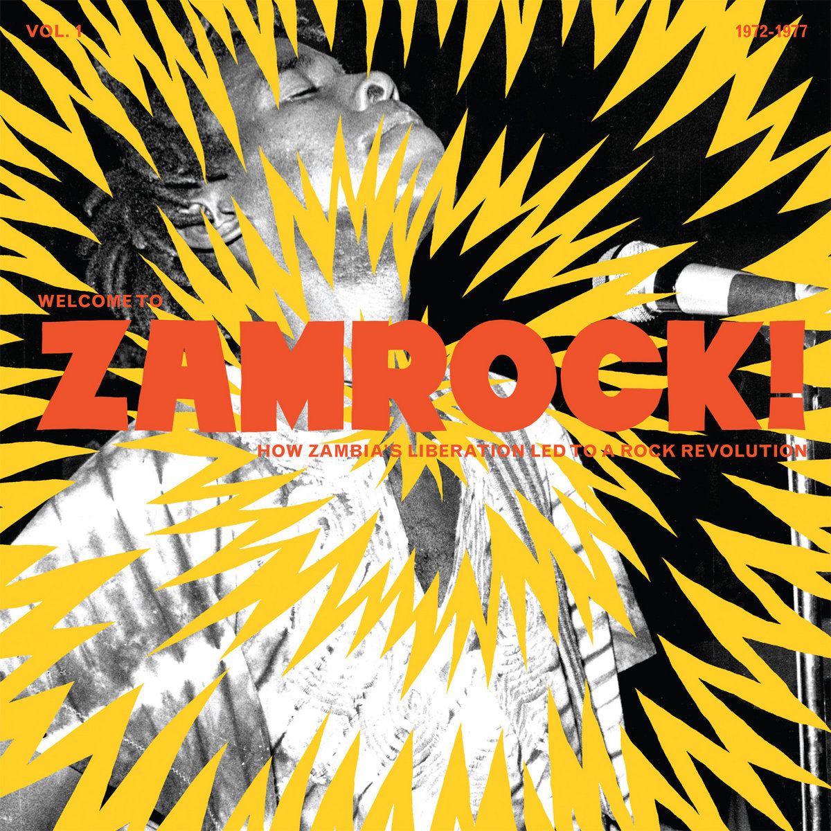 Welcome To Zamrock! How Zambia’s Liberation Led To a Rock Revolution, Vol. 1 (1972-1977) (New 2LP)