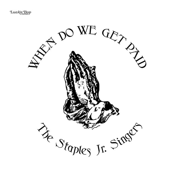 When Do We Get Paid (New LP)