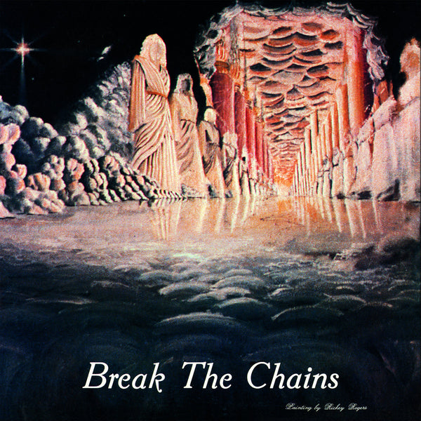 Break The Chains LP
