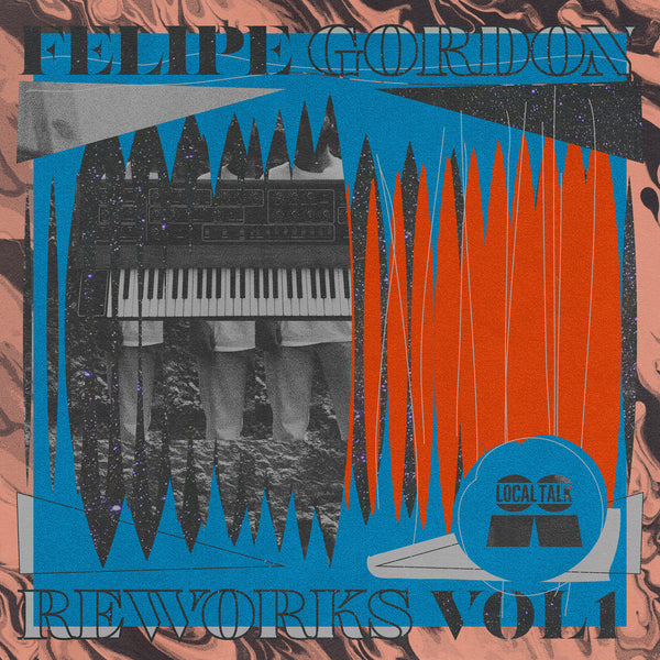 Felipe Gordon Reworks Vol.1 (New 12")