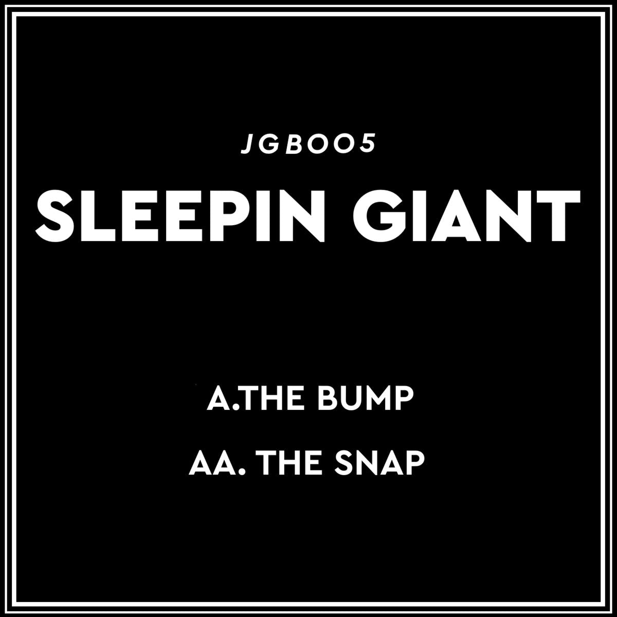 THE BUMP / THE SNAP (New 7")