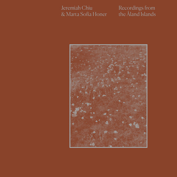 Recordings from the Åland Islands (New LP)