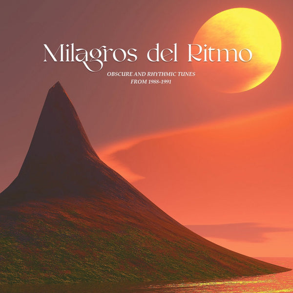 Milagros Del Ritmo - Obscure Rhythmic Tunes From 1988 -1991 (New 2LP)