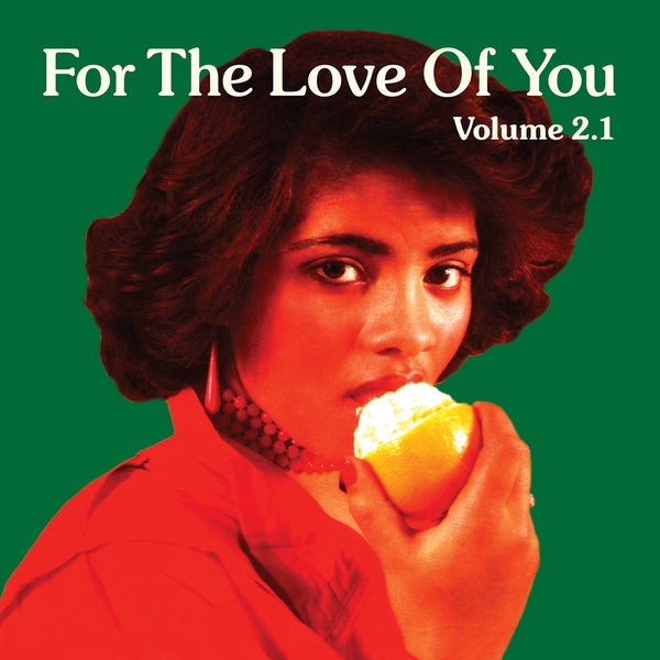 For The Love Of You, Vol 2.1 (New 2LP)