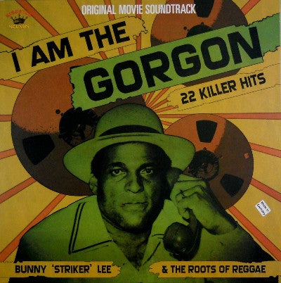 I Am The Gorgon (Bunny "Striker" Lee & The Roots Of Reggae) (New 2LP)