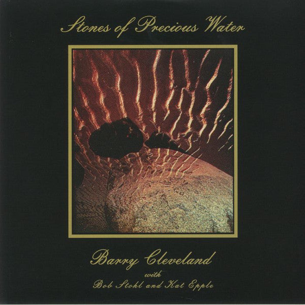Stones of Precious Water (New LP)