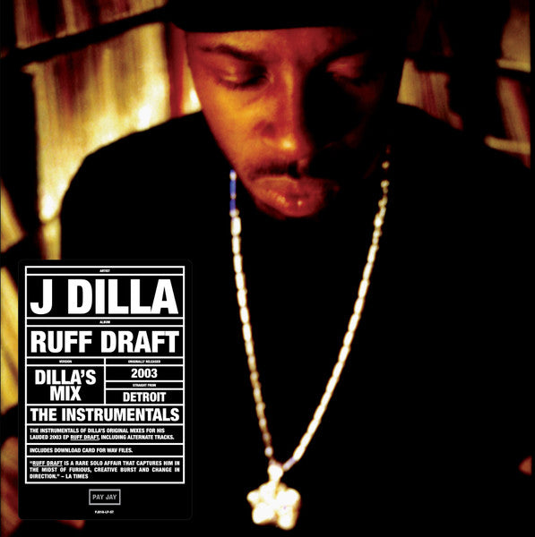 Ruff Draft: Dilla's Mix The Instrumentals (New LP)