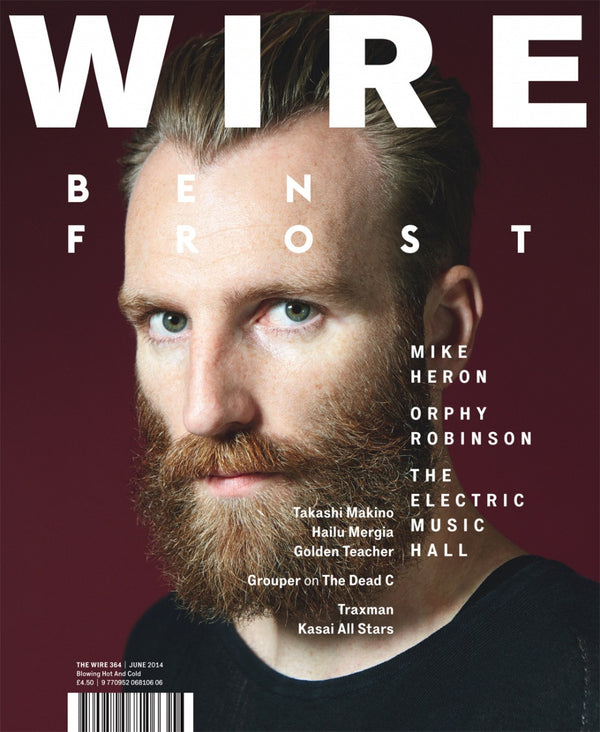 The Wire 364 (June 2014)