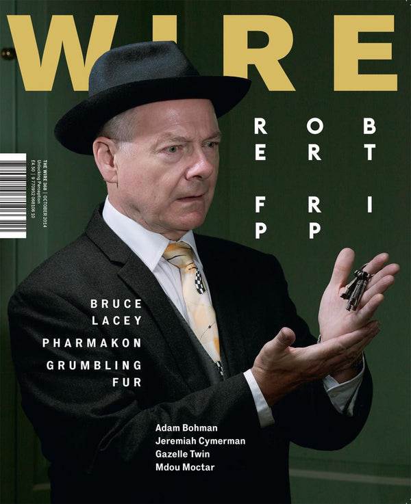 The Wire 368 (October 2014)