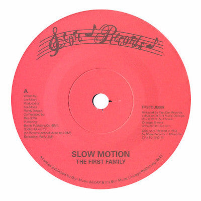 Slow Motion | The First Family (New 7")