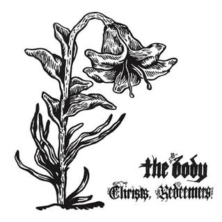 Christs, Redeemers (New 2LP)