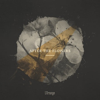 After The Flowers (New LP)