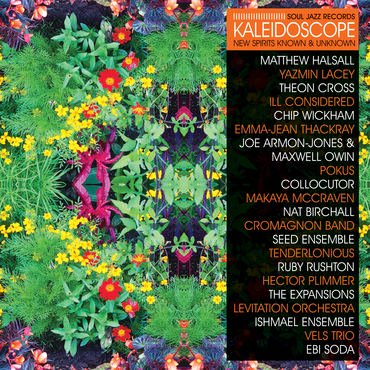 Soul Jazz Records Presents - Kaleidoscope: New Spirits Known and Unknown (New 3LP)