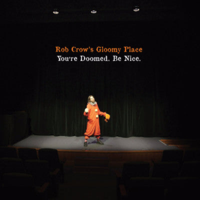 You're Doomed. Be Nice. (New LP+Download)