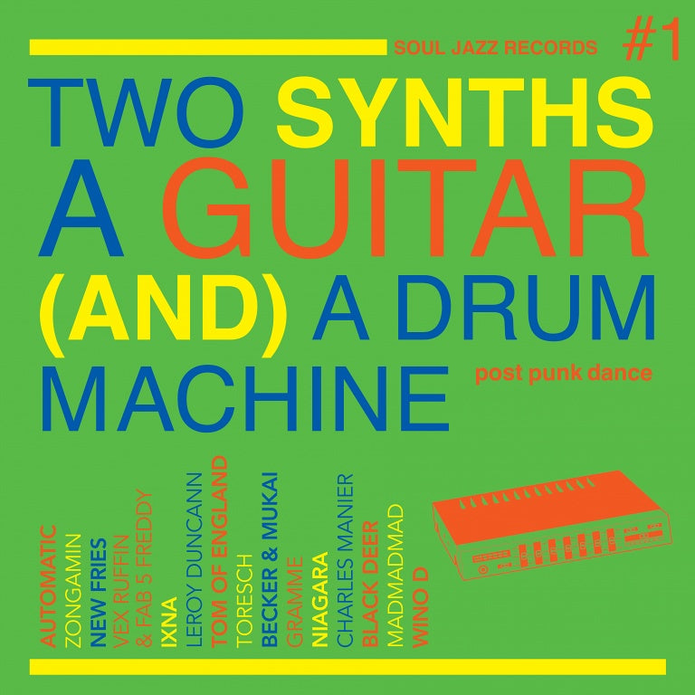 Two Synths, A Guitar (And) A Drum Machine - Soul Jazz Records #1 Post Punk Dance (New 2LP)