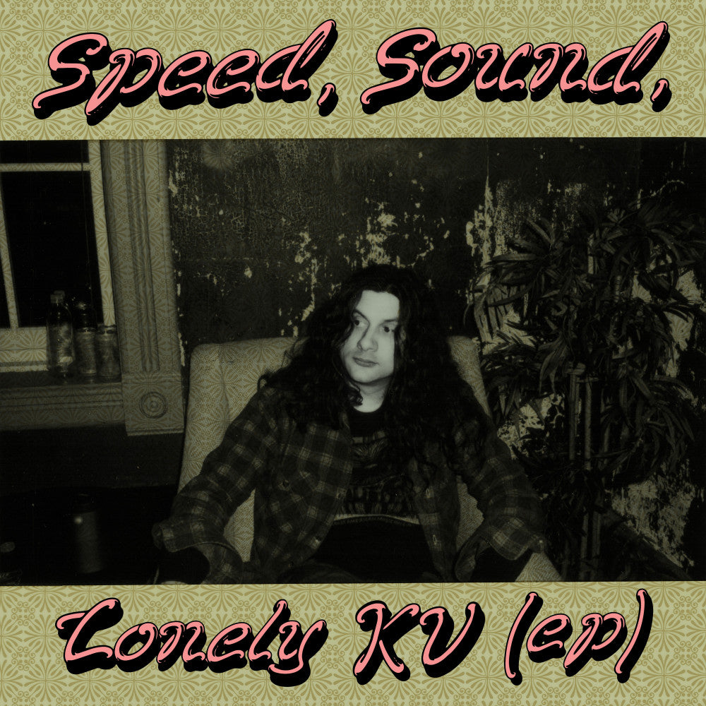 Speed, Sound, Lonely KV EP (New LP)